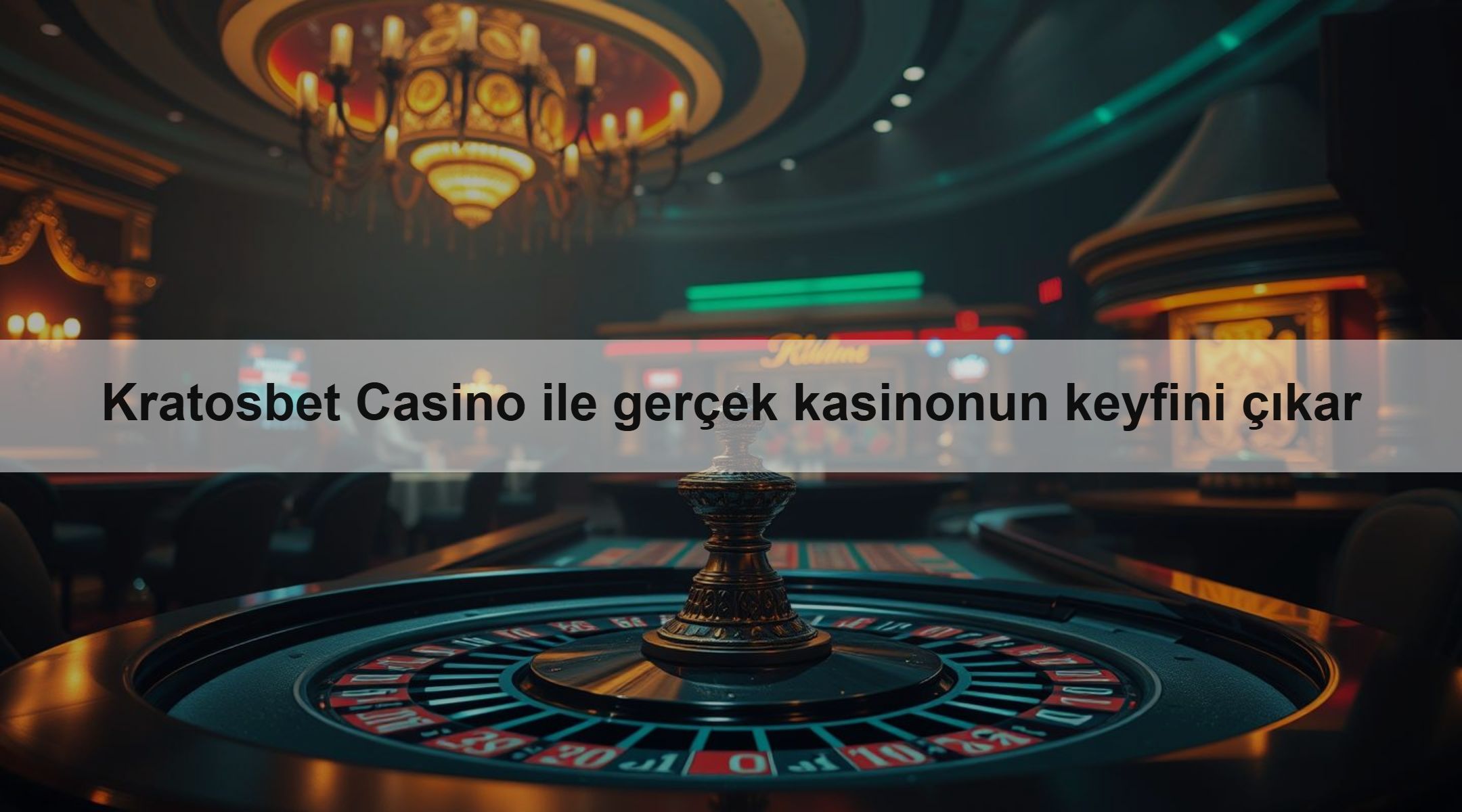 Kratosbet Casino ile gerçek kasinonun keyfini çıkar
