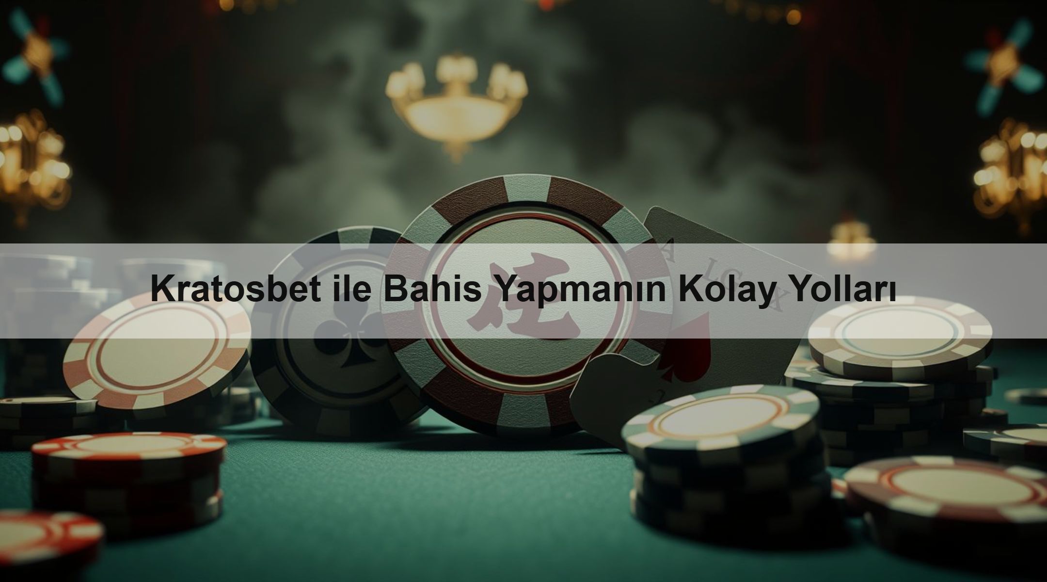 Kratosbet ile Bahis Yapmanın Kolay Yolları