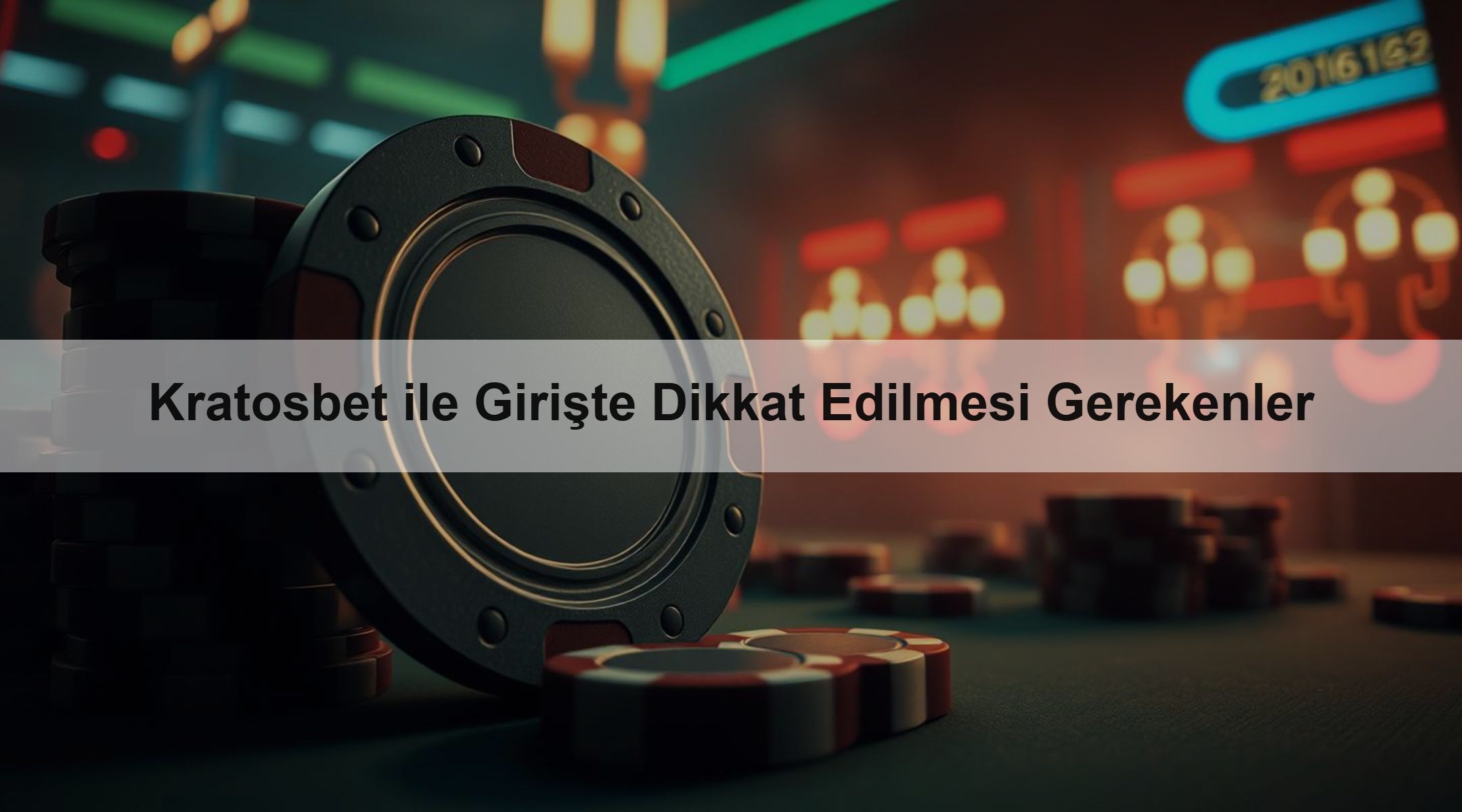 Kratosbet ile Girişte Dikkat Edilmesi Gerekenler
