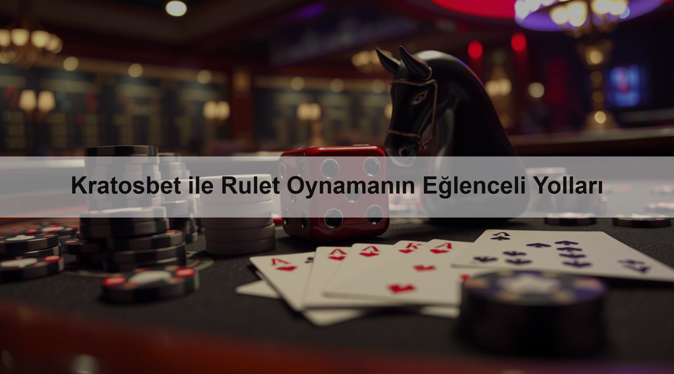 Kratosbet ile Rulet Oynamanın Eğlenceli Yolları