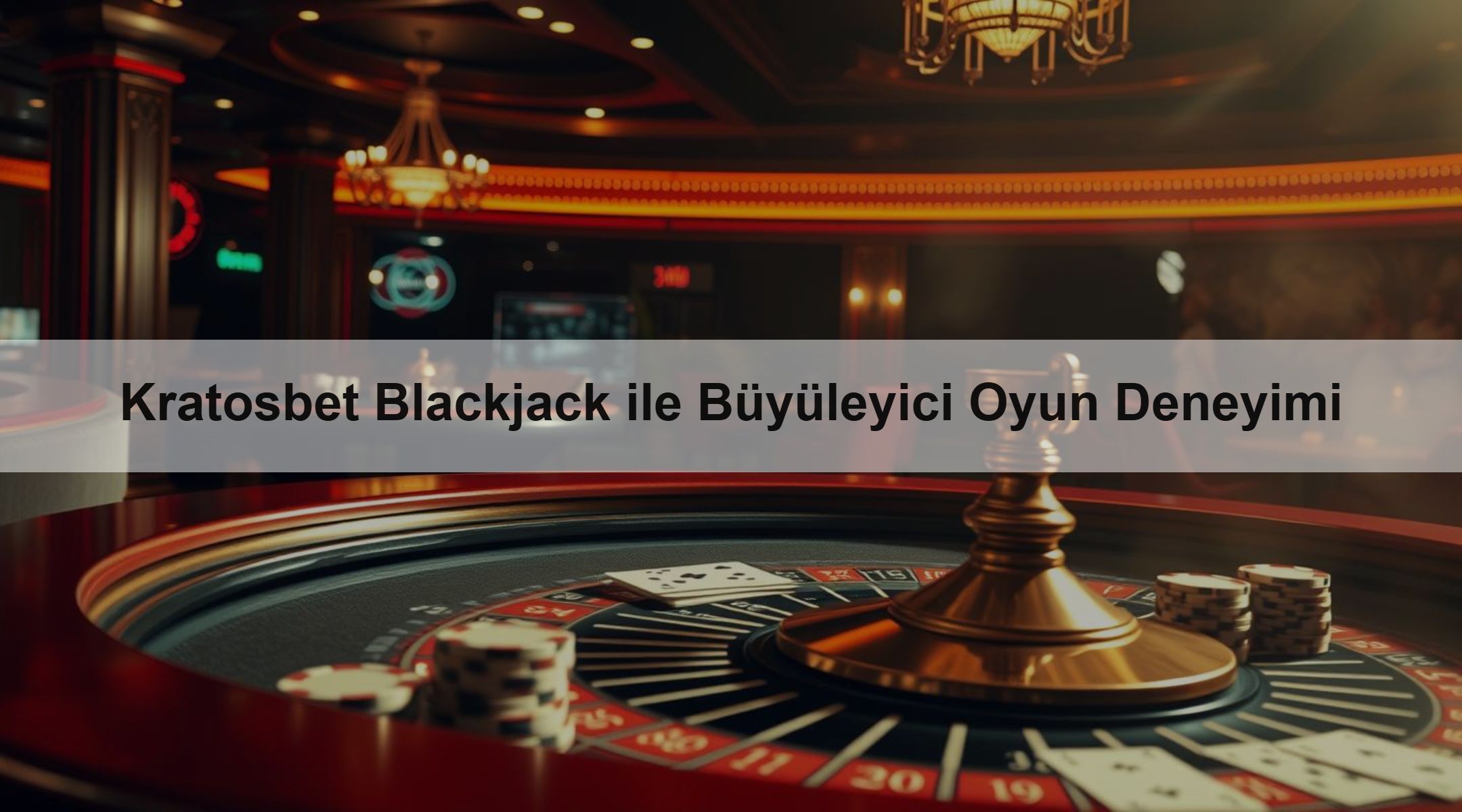 Kratosbet Blackjack ile Büyüleyici Oyun Deneyimi