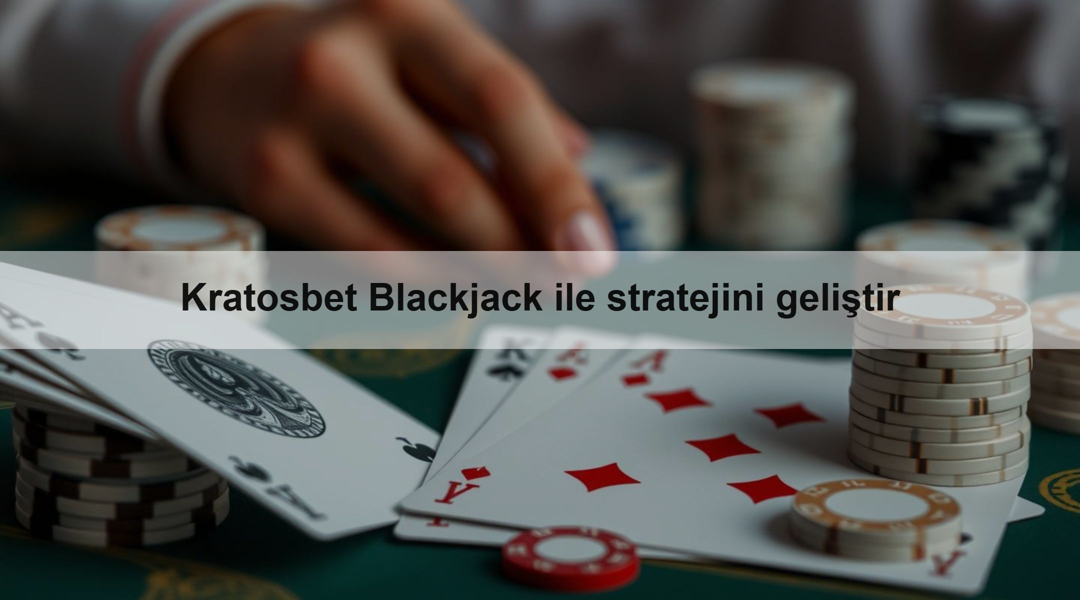 Kratosbet Blackjack ile stratejini geliştir